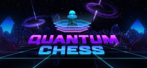 Quantum Chess Free Download