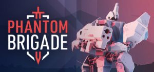 Phantom Brigade v1.0.4